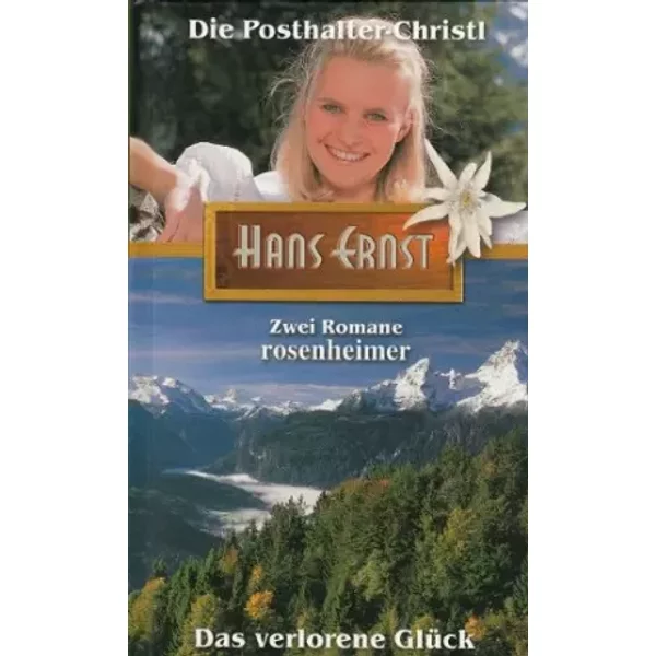 Die Posthalter-Christl + Das Verlorene GlüCk - Unknown Author-image