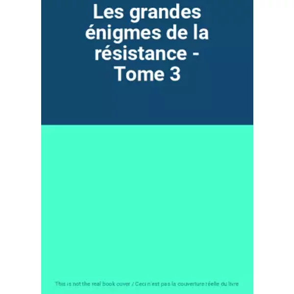 Les Grandes éNigmes De La RéSistance - Tome 3-image