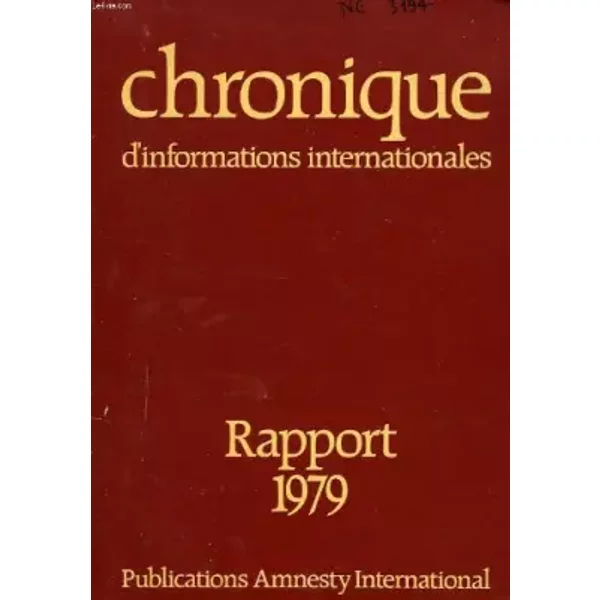 Amnesty International, Rapport 1979 / Chronique D'informations Internationales - Collectif-image