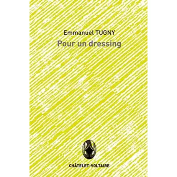 Pour Un Dressing - Emmanuel Tugny-image