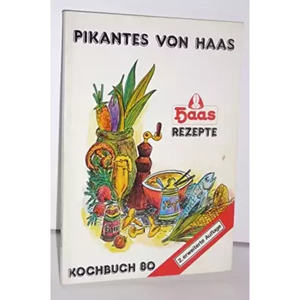 Pikantes von Haas. Haas Kochbuch 80.
