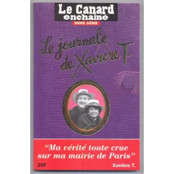 Le Journal De XavièRe T.'Ma VéRité Toute Crue Sur Ma Mairie De Paris'-image