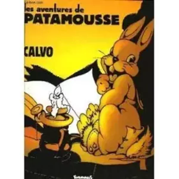 Les aventures de patamousse. - CALVO