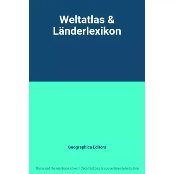 Weltatlas & Länderlexikon - Geographica Editors