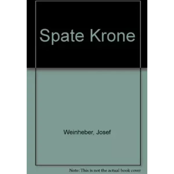 Spate Krone - Josef Weinheber-image