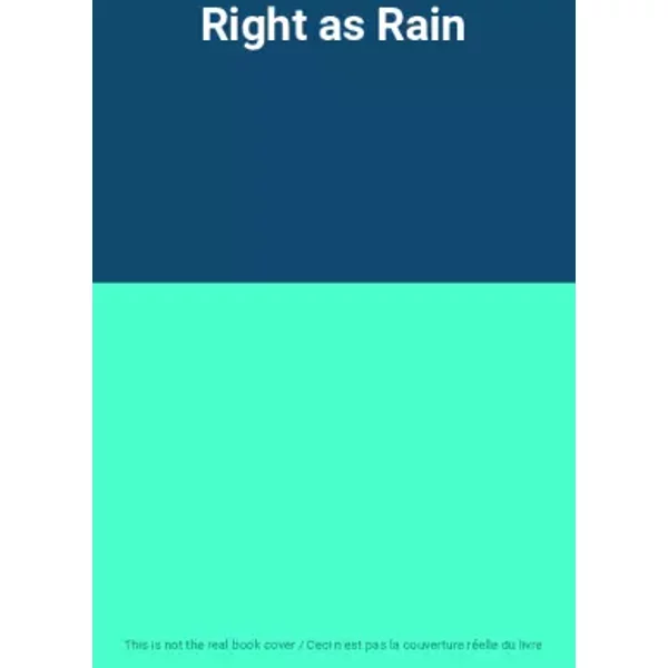 Right as Rain