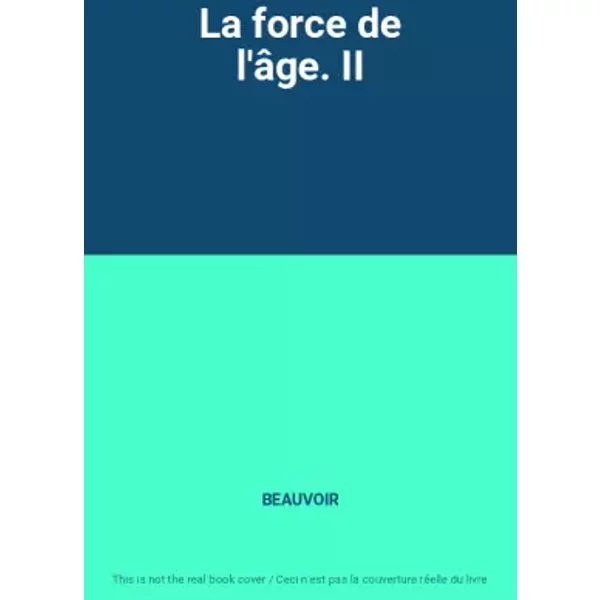 La Force De L'âGe. Ii - Beauvoir-image
