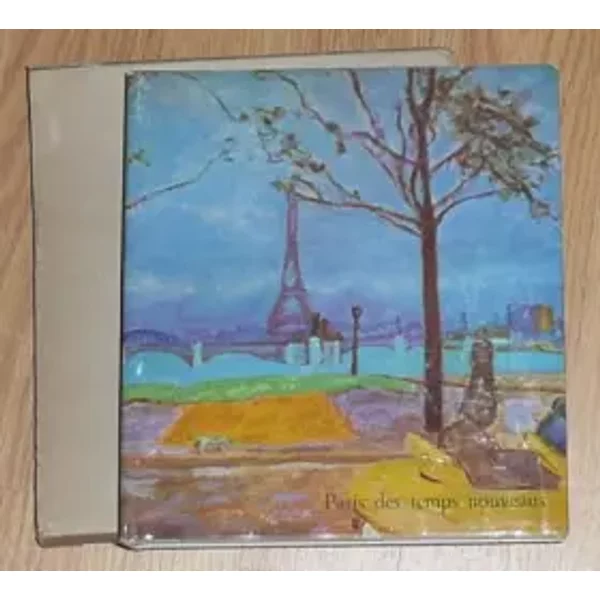 Paris des temps nouveaux - COURTHION Pierre (texte de)
