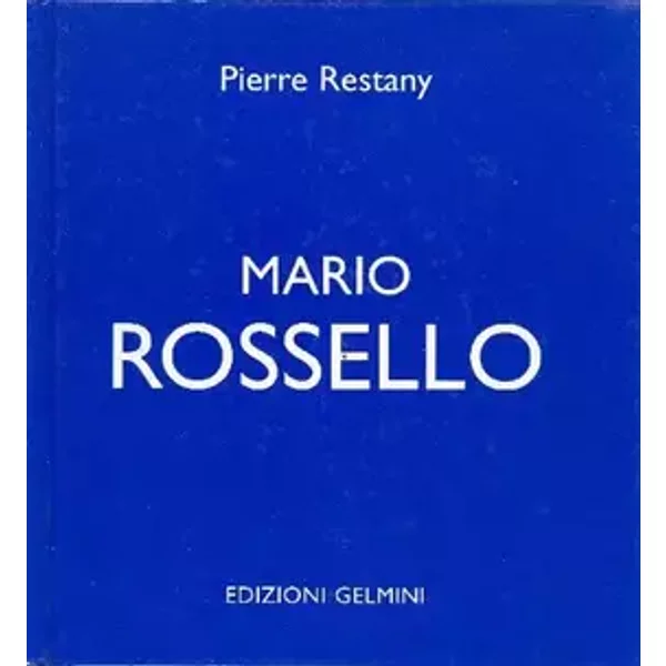 Mario Rossello - ROSSELLO - Restany Pierre