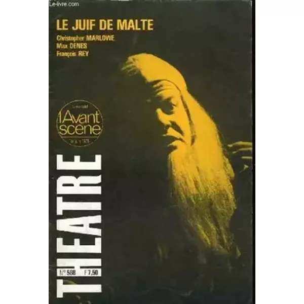 L'avant-scene - theatre n° 588: le juif de malte par christopher marlowe, fait divers par pierre sabatier, théatre au pieces... par andré ca