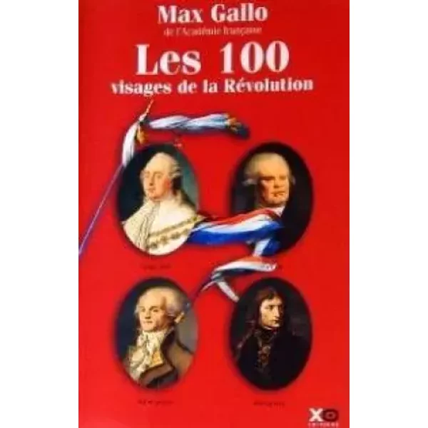 Les 100 Visages De La RéVolution - Gallo Max-image