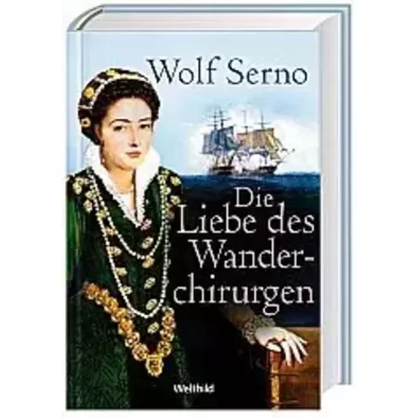Die Liebe des Wanderchirurgen - unknown author