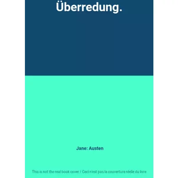 Überredung. - Jane: Austen