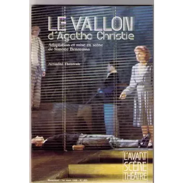 L'AVANT SCENE THEATRE N° 825 1er MARS 1988 LE VALLON d'Agatha Christie, Adaptation et mise en scène de Simone Benmussa - Simone Benmussa Agatha Christie