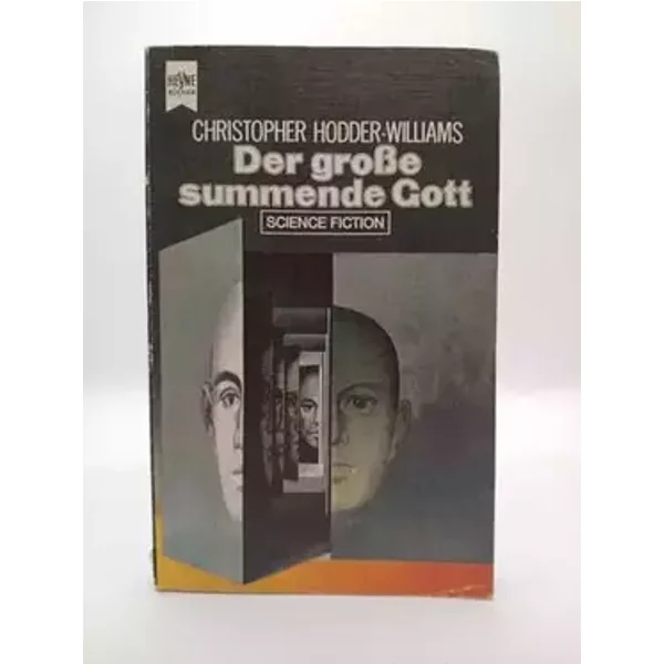 große summende Gott, Der - John Christopher Hodder-Williams