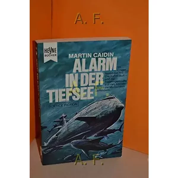 Alarm in der Tiefsee - Martin Caidin