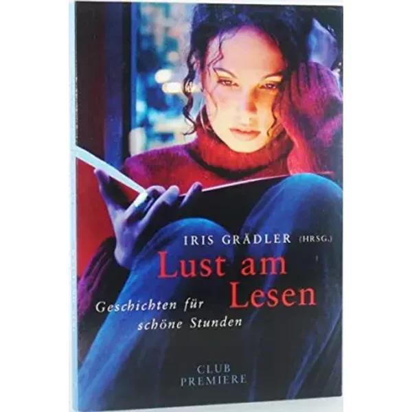 Lust Am Lesen - Geschichten FüR SchöNe Stunden-image