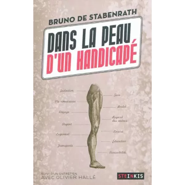 Dans La Peau D'un Handicapé - Bruno De Stabenrath, Olivier Hallé-image