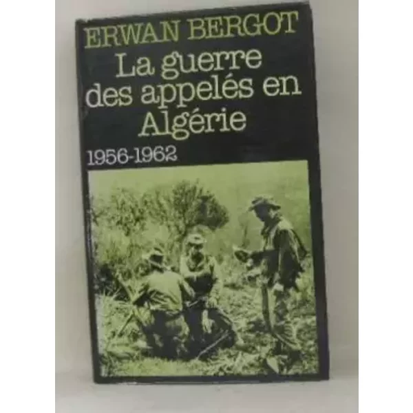 La Guerre Des Appeles En Algerie - Erwan Bergot-image