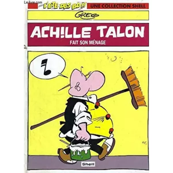 Achille Talon fait son ménage. - GREG