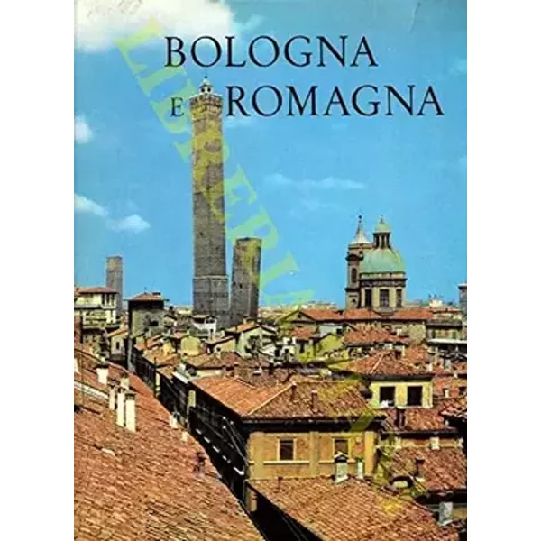 Bologna e Romagna. - TCI -