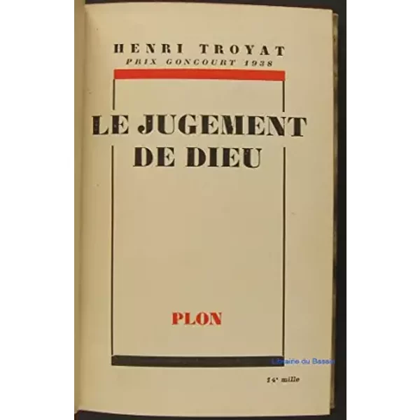 LE JUGEMENT DE DIEU - TROYAT HENRI