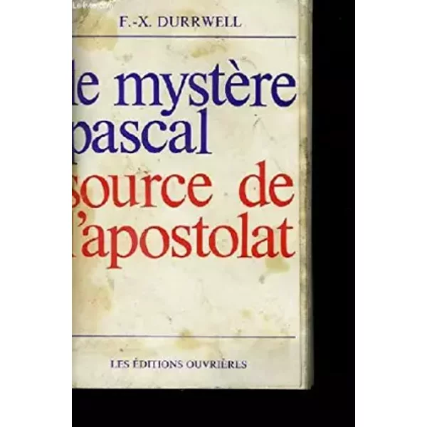 Le MystèRe Pascal Source De L'apostolat-image