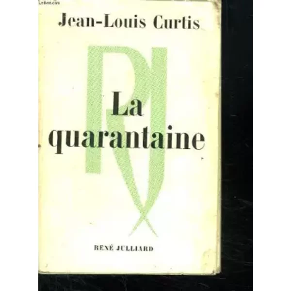 LA Quarantaine. - Curtis Jean Louis.-image