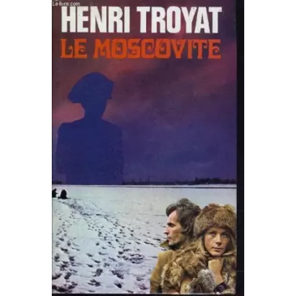Le Moscovite - Tome 1 - Henri Troyat-image