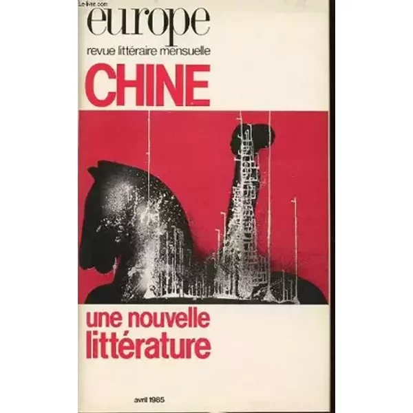 Europe n °672 : chine - une nouvelle litterature