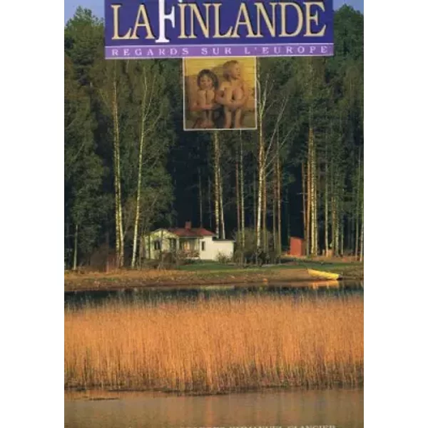 La Finlande Regards Sur L'europe - Collectif-image
