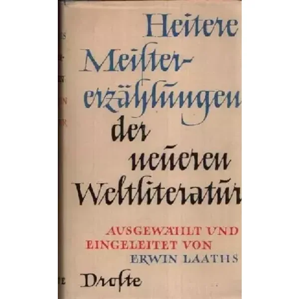 Heitere Meistererzählungen der neueren Weltliteratur