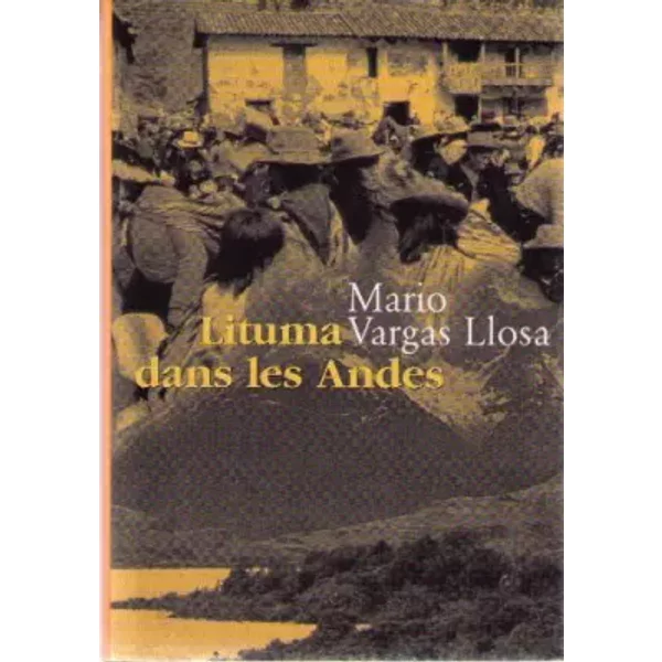 Lituma Dans Les Andes - Bensoussan Albert Llosa Mario Vargas-image