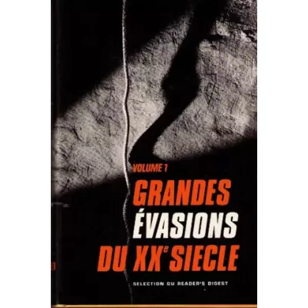 Grandes éVasions Du Xx Eme SièCle Volume 1 - Collectif-image
