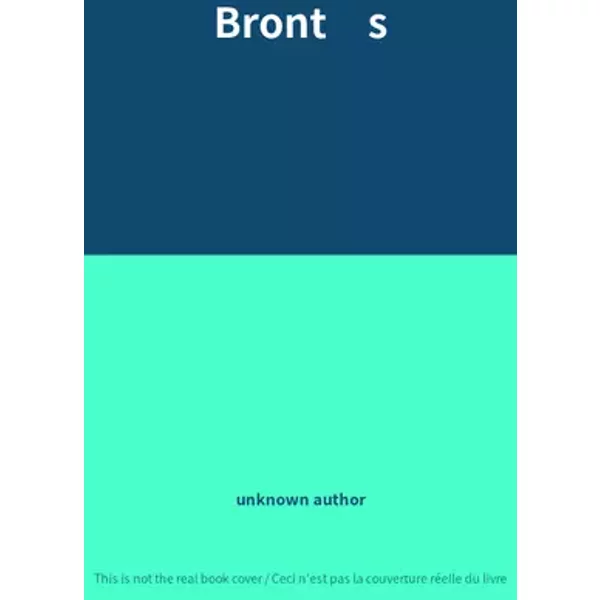 Bront s - unknown author
