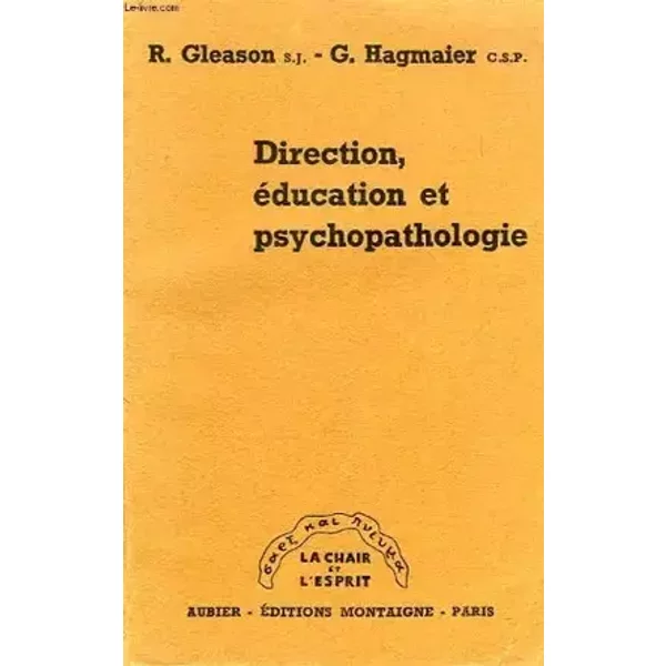 Direction Education et Psychopathologie - GLEASON R. / HAGMAIER G.