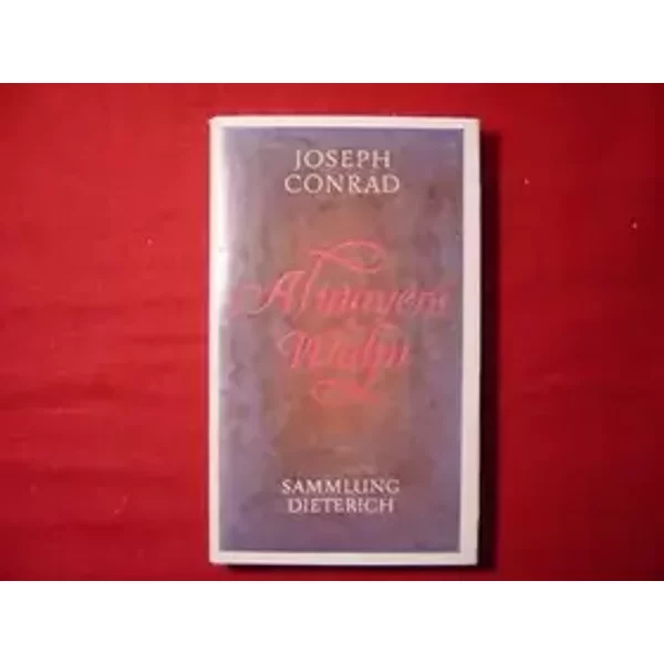 Almayers Wahn Conrad Dieterich - Autor Conrad