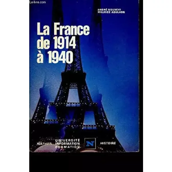La France De 1914 A 1940 - A Et Al Nouschi-image