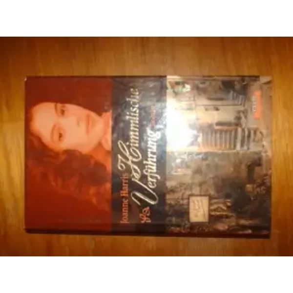 Himmlische VerfüHrung : Roman. Aus Dem Engl. Von Charlotte Breuer, Club-Premiere. - Joanne. Harris-image