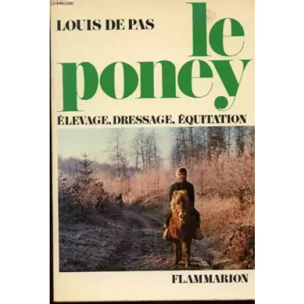LE Poney. Elevage. Dressage. Equitation - DE PAS Mouis-image