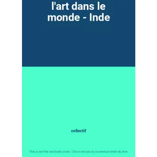 L'art Dans Le Monde - Inde - Collectif-image
