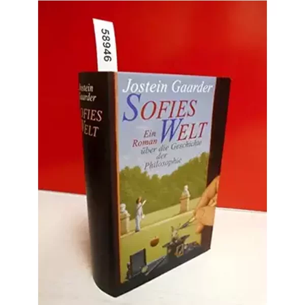 Sofies Welt. Roman über die Geschichte der Philosophie. - Jostein Gaarder