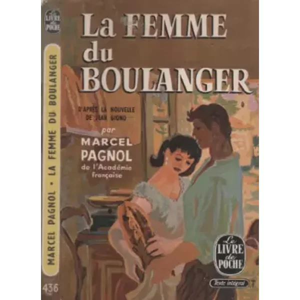 La Femme Du Boulanger - Pagnol Marcel