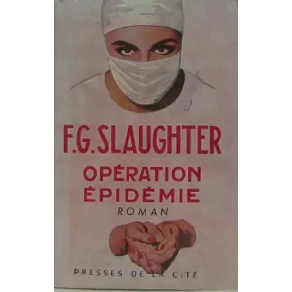 OpéRation éPidéMie - Slaughter Frank G.-image