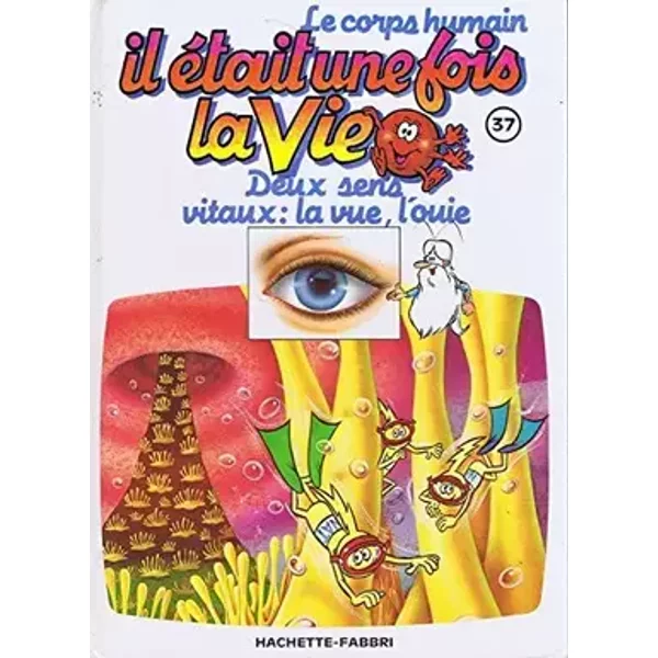 Il était une fois la vie; la peau; tome 2 - Albert Barille