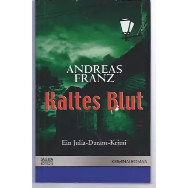 Kaltes Blut - Andreas Franz-image