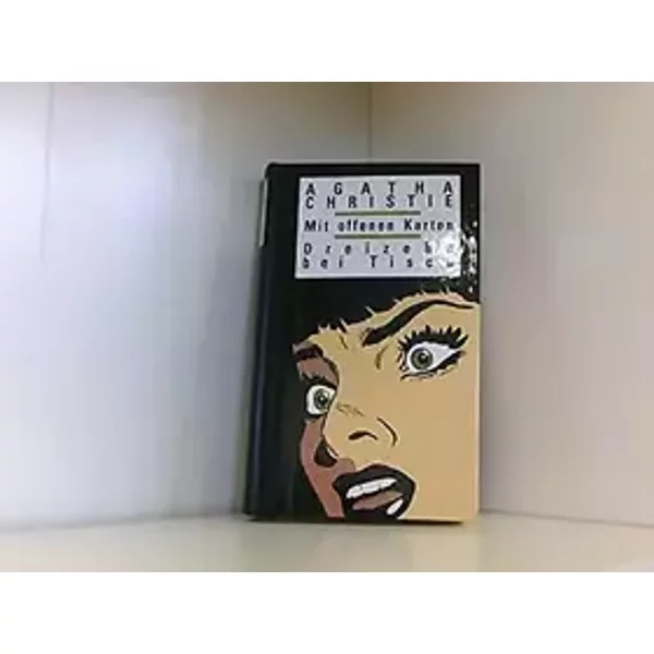 Agatha Christie: Mit offenen Karten / Dreizehn bei Tisch
