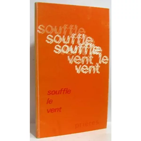 Souffle Le Vent -PrièRes - Collectif-image