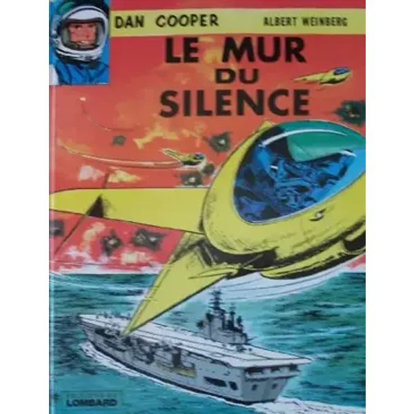 DAN COOPER LE MUR DU SILENCE - Albert Weinberg