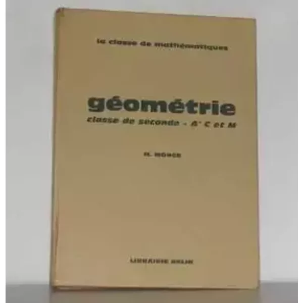 Géométrie classe de seconde -A' C et M - Monge M.